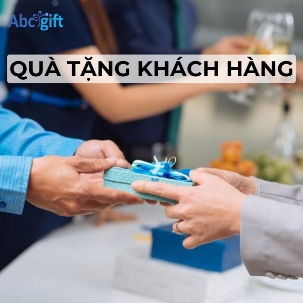 Quà tặng khách hàng là công cụ quan trọng của mỗi doanh nghiệp