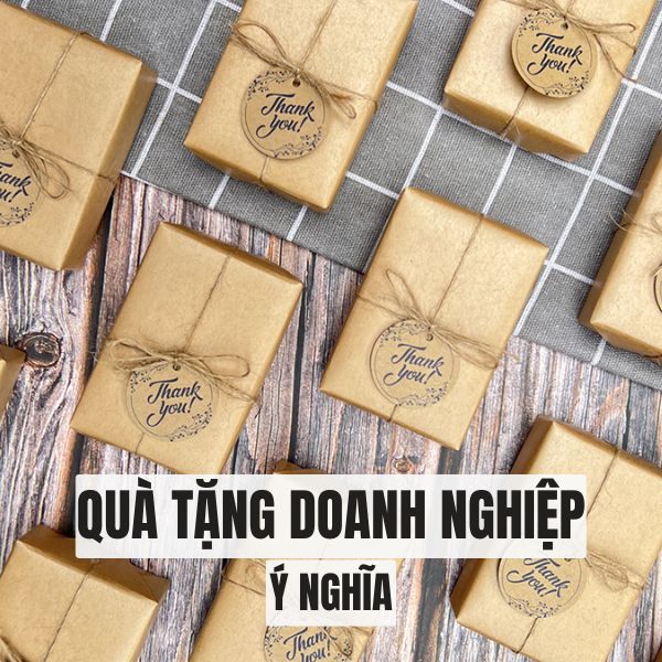 Quà tặng doanh nghiệp ý nghĩa