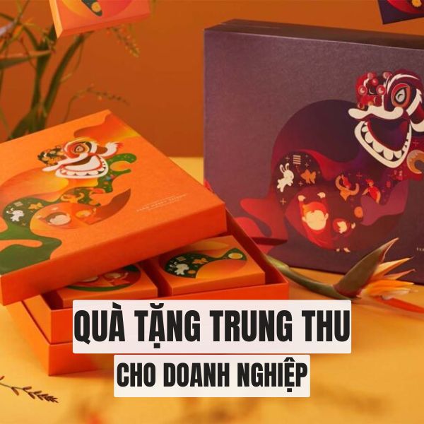 Quà tặng Trung thu cho doanh nghiệp
