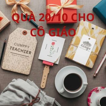 QUÀ 20/10 CHO CÔ GIÁO